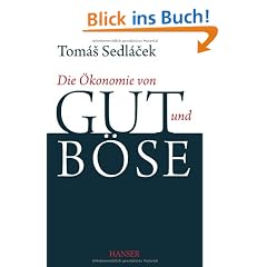 Die �konomie von Gut und B�se