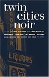 Twin Cities Noir (Akashic Noir)