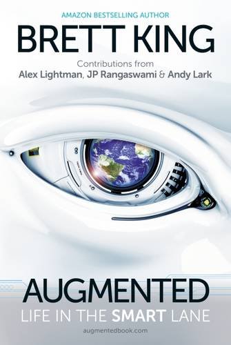 Augmented: Life in the Smart Lane