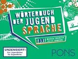 PONS Wörterbuch der Jugendsprache 2008. Deutsch - Englisch/Französisch/Spanisch