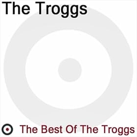 The Best of the Troggs