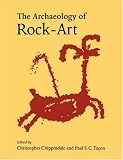 The Archaeology of Rock-Art (New Directions in Archaeology)
