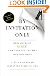 By Invitation Only: How We Built Gilt...
