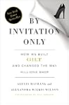 By Invitation Only: How We Built Gilt...