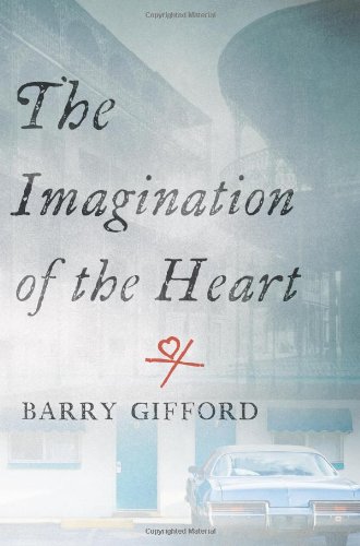 The Imagination of the Heart: Book Seven of the Story of Sailor and Lula