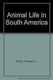 Animal life in South America