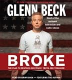 Broke: The Plan to Restore Our Trust, Truth and Treasure [Abridged, Audiobook] [Audio CD]