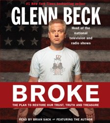 Broke: The Plan to Restore Our Trust, Truth and Treasure [Abridged, Audiobook] [Audio CD]
