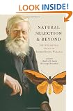 Natural Selection and Beyond: The Intellectual Legacy of Alfred Russel Wallace
