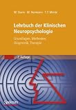 Produkt-Bild: Lehrbuch der Klinischen Neuropsychologie: Grundlagen, Methoden, Diagnostik, Therapie