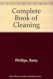The complete book of cleaning