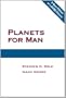 Planets for Man
