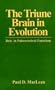 The Triune Brain in Evolution: Role in Paleocerebral Functions