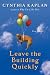Books : Leave the Building Quickly