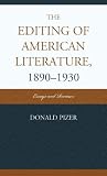 The Editing of American Literature, 1890-1930: Essays and Reviews