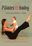 Pilates with Your Baby Post-Natal Pilates