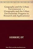 Geography and the urban environment : progress in research and applications. Vol.1
