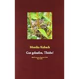 Gut gelaufen, Thisbe!: Ida Obersteyns Tagebuch 2011von "Monika Kubach"