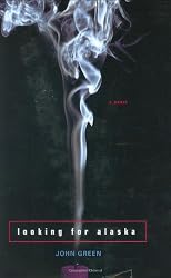 Looking For Alaska (Printz Award Winner)