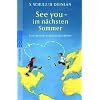 See you - im n�chsten Sommer