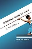 Modern sports law : a textbook
