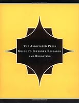 The Associated Press Guide to Internet Research and Reporting