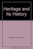 A heritage and its history