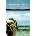 Morality Tale: A Novel