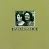 Hazel & Alice