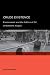 Crude Existence: Environment and the Politics of Oil in Northern Angola (Global, Area, and International Archive)
