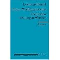 Johann Wolfgang Goethe: Die Leiden des jungen Werther. Lekt�reschl�ssel