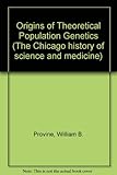 The origins of theoretical population genetics