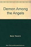 Demon among the angels