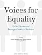 Voices for Equality: Ordain Women and Resurgent Mormon Feminism