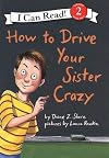 How to Drive Your Sister Crazy [Library Binding]