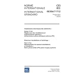 IEC 60364-7-712 Ed. 1.0 b:2002, Electrical installations of buildings - Part 7-712: Requirements for special installations or locations - Solar photovoltaic (PV) power supply systems