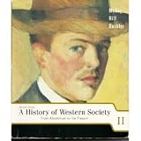 Buy : A History of Western Society: From Absolutism to the Present, Chapters 16-31 (Volume II)
