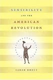 Sensibility and the American Revolution