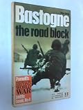 Bastogne : the road block