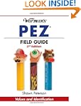 Warman's PEZ Field Guide: Values & Id...