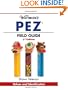 Warman's PEZ Field Guide: Values & Identification
