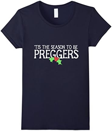 Women's Tis the season to be preggers tshirt funny Pregnancy xmas Large Navy