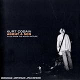 Kurt Cobain: About a Son