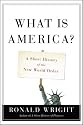 What Is America?: A Short History of the New World Order