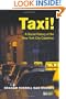 Taxi!: A Social History of the New York City Cabdriver