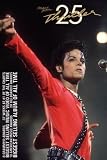 Michael Jackson-Thriller 25th Anniversary by unknown. Size 36.00 X 24.00 Art Poster Print