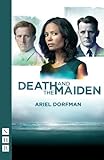 Death and the maiden : a play in three acts