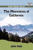 Search : The Mountains of California (Great Classic Series)