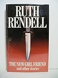 The new girlfriend and other stories