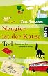 Neugier ist der Katze Tod: Roman aus der irischen Provinz